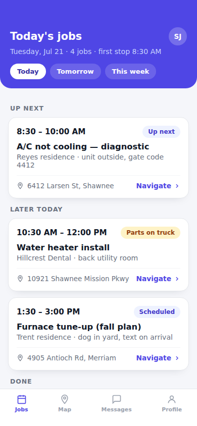 The day at a glance: every stop, its status, and one-tap navigation.